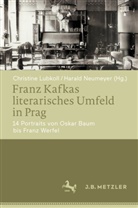 Lubkoll, Christine Lubkoll, Neumeyer, Harald Neumeyer - Franz Kafkas literarisches Umfeld in Prag