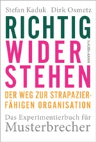 Stefan Kaduk, Dirk Osmetz - Richtig widerstehen