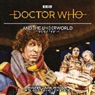 Terrance Dicks, Terrance/ Jameson Dicks, Dicks Terrance, Louise Jameson, Jameson Louise, John Leeson - Doctor Who and the Underworld (Audio book)