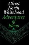 Alfred North Whitehead - Adventures of Ideas