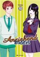 Toru - Anziehend anders - Band 10