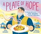Paola Escobar, Erin Frankel - A Plate of Hope