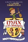 Lincoln Peirce - Max and the Midknights