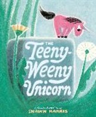 Shawn Harris - The Teeny-Weeny Unicorn