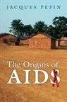 Jacques Pepin - The Origins of Aids
