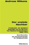 Andreas Wilkens - Der unstete Nachbar