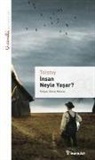 Lev Nikolayevic Tolstoy - Insan Neyle Yasar