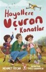 Mehmet Özcan - Hayallere Ucuran Kanatlar