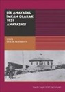 Kolektif - Bir Anayasal Imkan Olarak 1921 Anayasasi