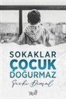 Sevki Dincal - Sokaklar Cocuk Dogurmaz
