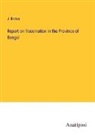 J. Brown - Report on Vaccination in the Province of Bengal