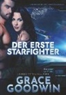 Grace Goodwin - Der erste Starfighter
