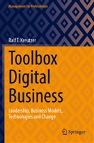 Ralf T Kreutzer, Ralf T. Kreutzer - Toolbox Digital Business