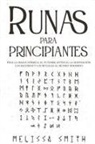 Melissa Smith - Runas para principiantes