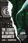 Lily J Thompson, Lily J. Thompson - The Legacy of Satoshi Nakamoto