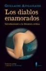 Guillaume Apollinaire, Julio Monteverde - Los diablos enamorados : introducciones a la literatura erótica