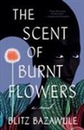 Blitz Bazawule - The Scent of Burnt Flowers