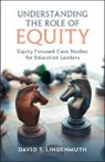David T. Lindenmuth, David T. (Rowan University Lindenmuth - Understanding the Role of Equity