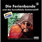 Die Ferienbande und das bumsfidele Geisterschiff Bd. 4 (Hörbuch)