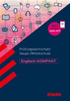 Rainer Jacob - STARK Englisch - KOMPAKT Haupt-/Mittelschule - Prüfungswortschatz, m. 1 Buch, m. 1 Beilage