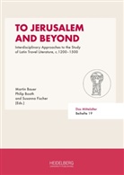 Martin Bauer, Philip Booth, Susanna Fischer - To Jerusalem and Beyond