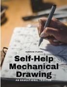 Nehemiah Hawkins - Self-Help Mechanical Drawing - An Educational Treatise