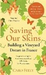 Caro Feely - Saving Our Skins