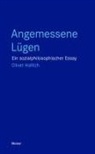 Oliver Hallich - Angemessene Lügen