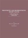 William C. Roberts - Prosthetic and Bioprosthetic Heart Valves