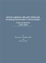 William C. Roberts - Myocardial Heart Disease