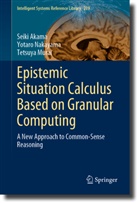 Seiki Akama, Tetsuya Murai, Yotaro Nakayama - Epistemic Situation Calculus Based on Granular Computing