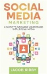 Jacob Kirby - Social Media Marketing