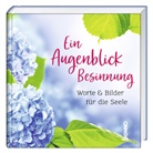 Ein Augenblick Besinnung
