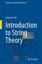 Sergio Cecotti - Introduction to String Theory