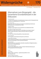 Widersprüche - Alternativen zum Bürgergeld