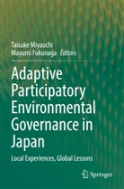 Fukunaga, Mayumi Fukunaga, Taisuke Miyauchi - Adaptive Participatory Environmental Governance in Japan