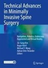 Adrian Elmi-Terander, Roger Härtl, Jin-Sung Kim, Michael Y. Wang, Michael Y Wang et al - Technical Advances in Minimally Invasive Spine Surgery