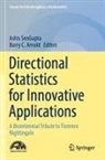 Barry C. Arnold, C Arnold, Ashis Sengupta - Directional Statistics for Innovative Applications
