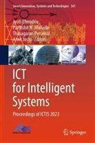 Jyoti Choudrie, Amit Joshi, Parikshit N Mahalle, Parikshit N. Mahalle, Parikshit N Mahalle, Thinagaran Perumal... - ICT for Intelligent Systems