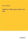 Edouard Laboulaye - Abdallah ou le trèfle à quatre feuilles; Conte arabe