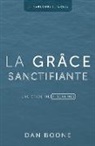 Dan Boone - La grâce sanctifiante
