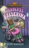 Tevin Hansen - Headless Ballerina