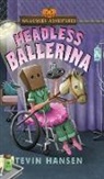 Tevin Hansen - Headless Ballerina