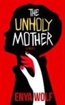Enya Wolf - The Unholy Mother