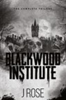 J. Rose - Blackwood Institute