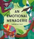 Alain de Botton, The School of Life, Rachael Saunders, Alain de Botton - An Emotional Menagerie: Feelings from A-Z