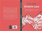 Minoli Salgado - Broken Jaw