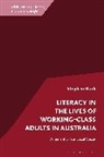 Dr Stephen (University of Technology Sydney Black, Stephen Black - Literacy in the Lives of Working-Class Adults in Australia