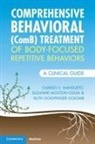 Ruth Goldfinger Golomb, Ruth (Behavior Therapy Center of Greater Washington Goldfinger Golomb, Charles S Mansueto, Charles S. Mansueto, Charles S. (Behavior Therapy Center of G Mansueto, Charles S. (Behavior Therapy Center of Greater Washington Mansueto... - Comprehensive Behavioral Comb Treatment of Body Focused Repetitive