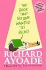 Richard Ayoade, Tor Freeman - Book That No One Wanted to Read